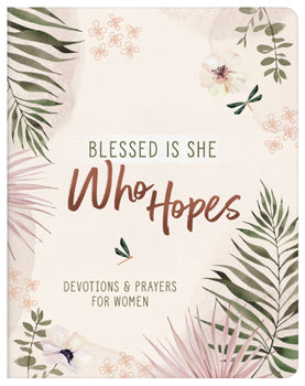 Blessed is She Who Hopes